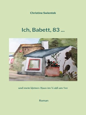 cover image of Ich, Babett, 83 ...